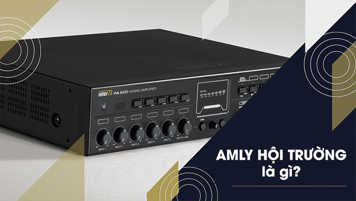 Amply hội trường là dòng công suất lớn dùng riêng cho các hệ thống hội trường