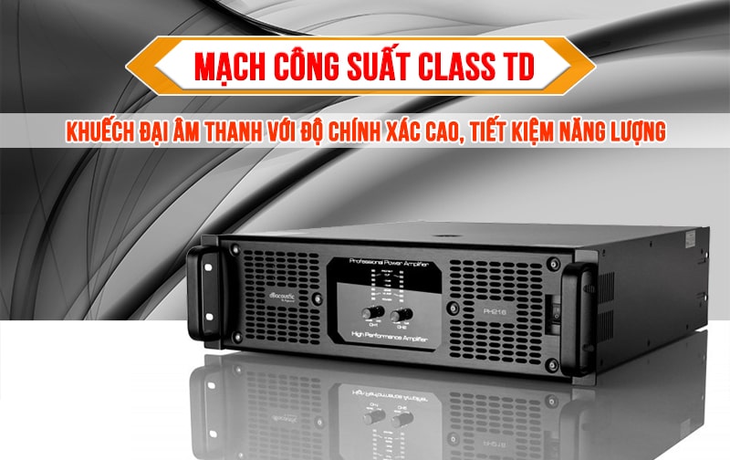 Những đặc điểm nổi bật của cục đẩy Class TD chính hãng