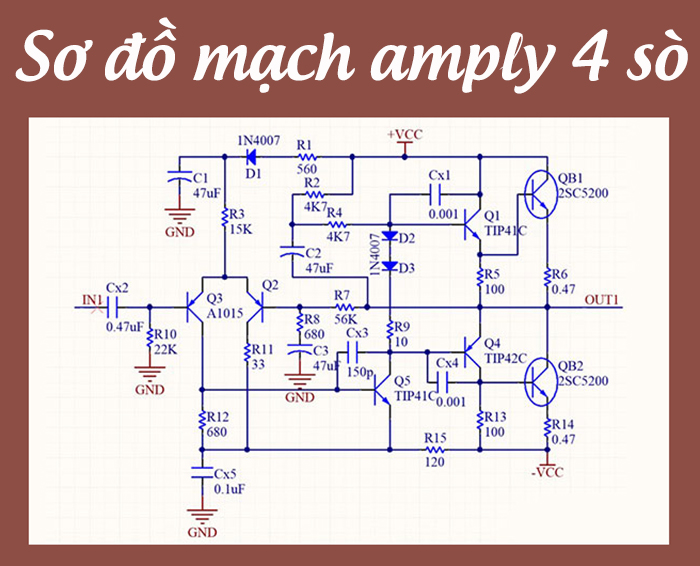 Sơ đồ mạch amply 4 sò